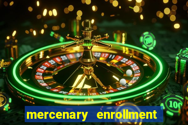 mercenary enrollment pt br